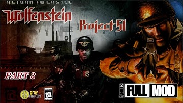 WOLFENSTEIN RTCW - Project 51 Part 3 - MOD - Walkthrough Gameplay (PC FULL GAME) (No Commentary)