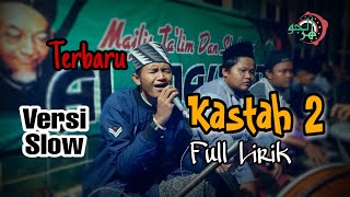 KASTAH 2 | ASTAGHFIRULLAH ROBBAL BAROYA | DZIKIR PENENANG HATI VERSI MADURA | HADROH AL-JAUHAR