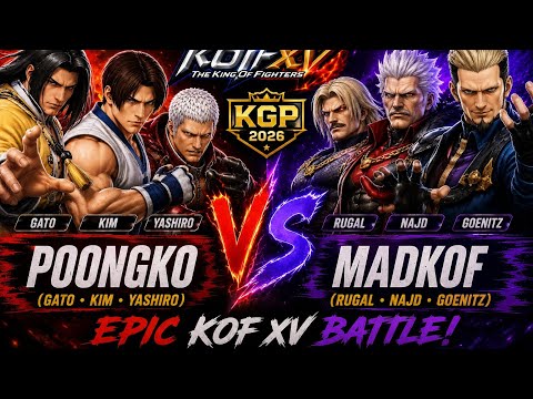 KOF XV | Poongko vs MadKOF | KGP 2026 | EPIC KOF XV Pro Match! 🔥
