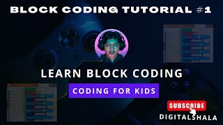 Block Coding tutorial1 | Coding with block in makecode| Kids Coding Series 1 | DigitalShala