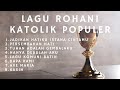 Lagu rohani katolik populer dengan lirik