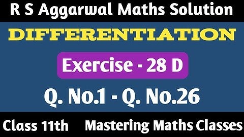 R S Aggarwal Solution Class 11th Mathematics | Differentiation | Ex - 28D | Q1 - Q26