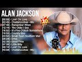 A l a n J a c k s o n Greatest Hits - Top Country Music