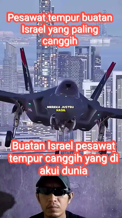 pesawat tempur buatan Israel  yang canggih di akui dunia#short