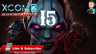 XCom 2: War of The Chosen проходження гри 15 (без коментарів)@AND_UA
