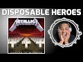 METALLICA - DISPOSABLE HEROES | REACTION