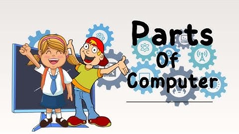 Parts of computer for kids | Video For Kids | Tiny Fun Learning