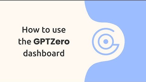 How to use the GPTZero Dashboard to detect AI text | GPTZero Tutorial