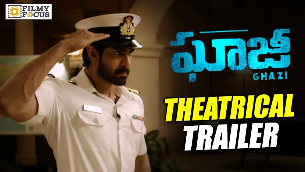Ghazi Theatrical Trailer || Official || Rana Daggubati, Taapsee, Om Puri - Filmyfocus.com