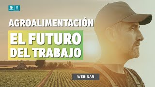 👩🏻‍🌾 Hacia dónde se dirige el mercado laboral agroalimentario