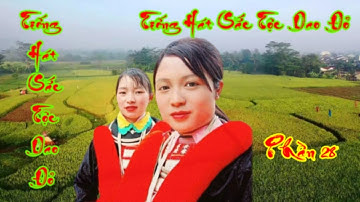 Tiếng hát sắc tộc dao đỏ# Phần 28#hát lượn dao đỏ# iu miền páo dung#hát lượn dao đỏ cao bằng#