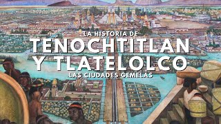 Tenochtitlan y Tlatelolco