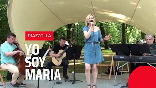 Yo soy Maria, Piazzolla, Dorota Szczepańska #piazzolla