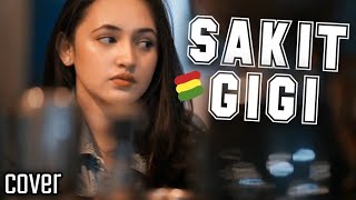 SAKIT GIGI cover RUKUN RASTA Reggae Ska