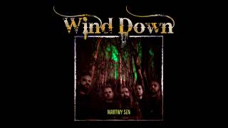 Wind Down - Martwy Sen (OFFICIAL AUDIO)