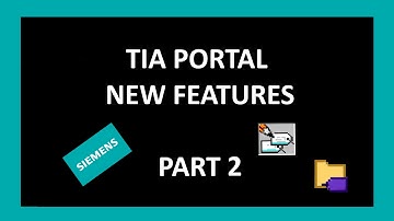 TIA PORTAL NEW FEATURES - PART2 - HOW TO ORGANIZE PLC TAGS