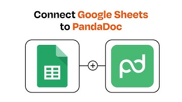 How to connect Google Sheets to PandaDoc - Easy Integration