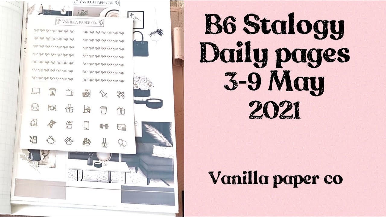 B6 Stalogy || plan with me weekly pages || 3-9 May 2021 - YouTube