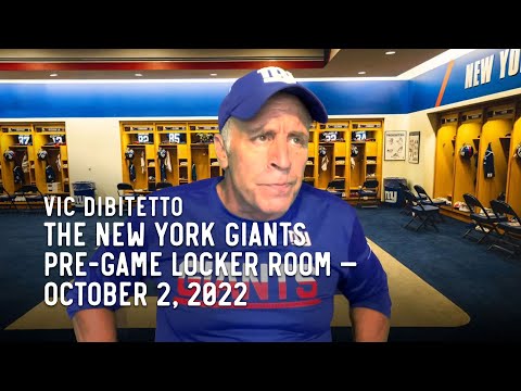 The New York Giants Pre-Game Locker Room with Vic DiBitetto — October 2, 2022