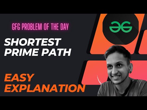Shortest Prime Path #gfgpotd #gfg #geeksforgeeks #problemoftheday #potd #coding #leetcode