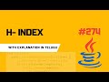 #274 H Index (Java) with explanation in TELUGU
