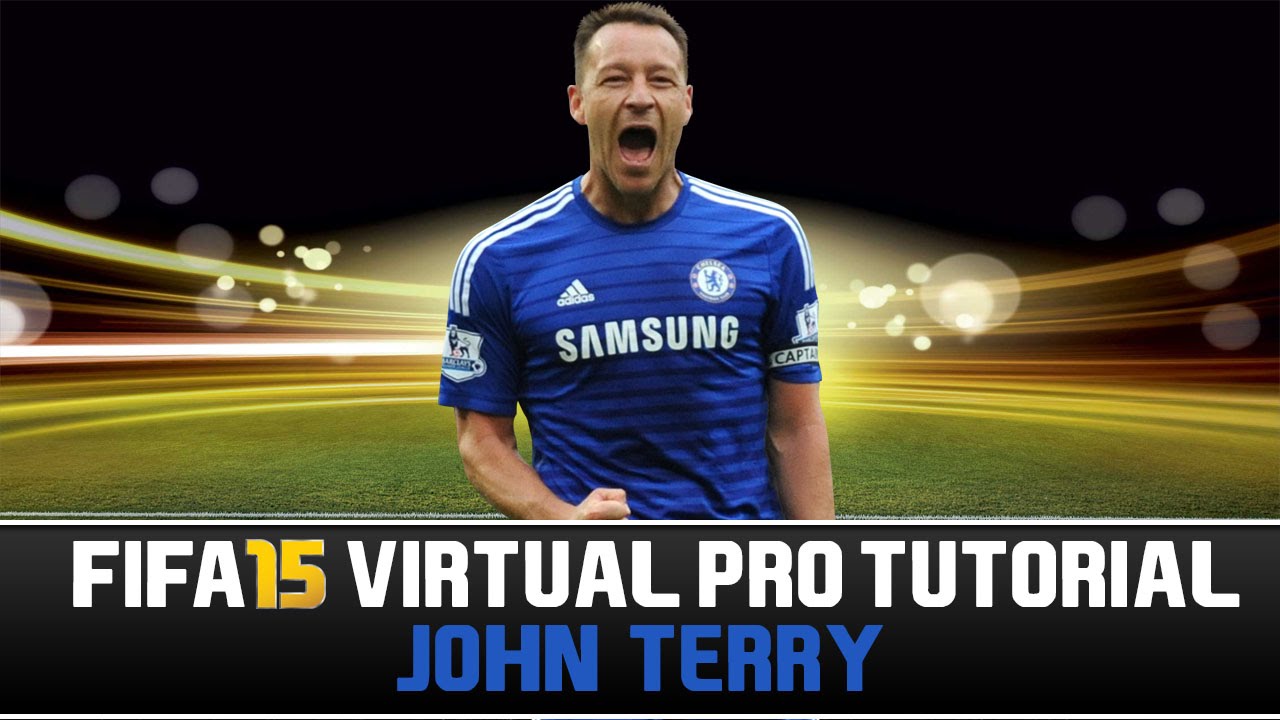 FIFA 15 | Virtual Pro Tutorial - John Terry