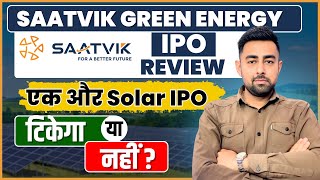 Saatvik Green Energy Ipo Review Solar Sector Jayesh Khatri