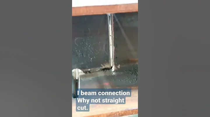 I Beam connection preparation before welding