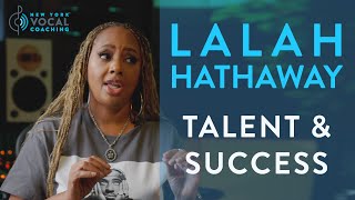 'Music Industry Advice: Talent & Success' - Lalah Hathaway Interview Ep. 10 by New York Vocal Coaching 24,685 views 3 weeks ago 4 minutes, 10 seconds