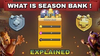 What Is Season Bank In Season Challenges Clash Of Clans ! Full Explained
