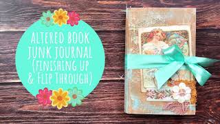 Guide to Making an Altered Book Junk Journal/Part 8 - Finishing Up and Flip Through