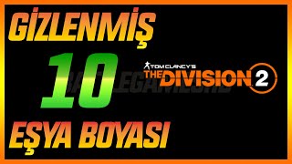 Gi̇zlenmi̇ş 10 Eşya Boyasi Dye - The Division 2 - Türkçe -