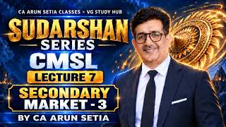 SUDARSHAN SERIES FOR CMSL I CA ARUN SETIA I DECEMBER 2026 I SECONDARY MARKET -03