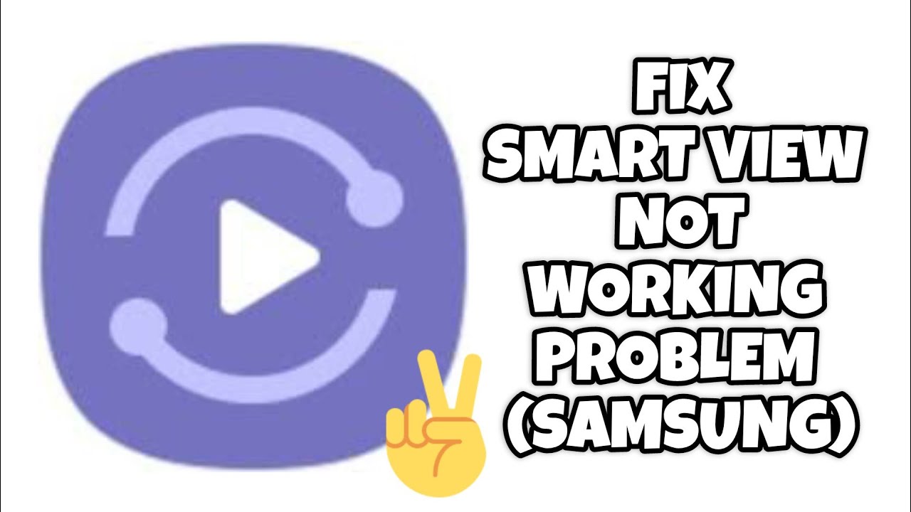 Fix Smart View Not Working Problem(Samsung) || TECH SOLUTIONS BAR - YouTube