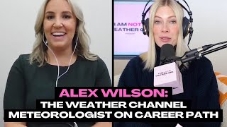 Alex Wilson: The Weather Channel meteorologist on career, forecasting, and bloopers