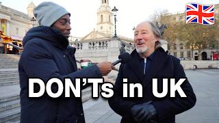 Brits on things Foreigners Should NOT do!
