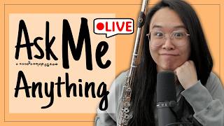 No Filter Flute Chat | Live AMA