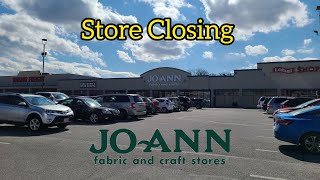 Closing Joann Fabrics • Chambersburg, PA