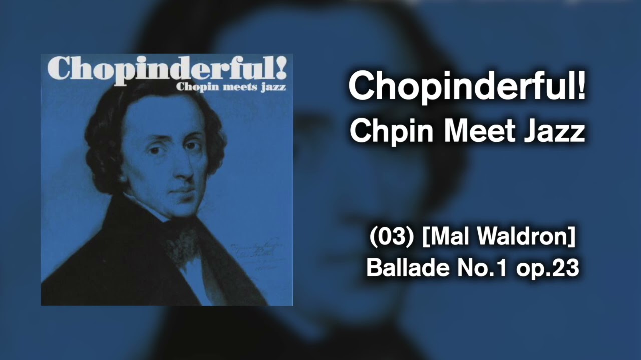 Chopinderful! - Chopin Meets Jazz
