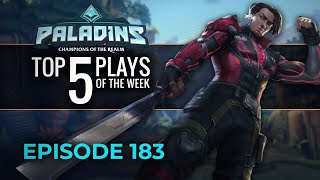 Paladins - Top 5 Plays - Episode 183