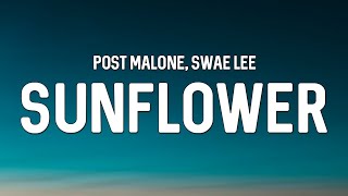 Post Malone & Swae Lee - Sunflower (Lyrics)