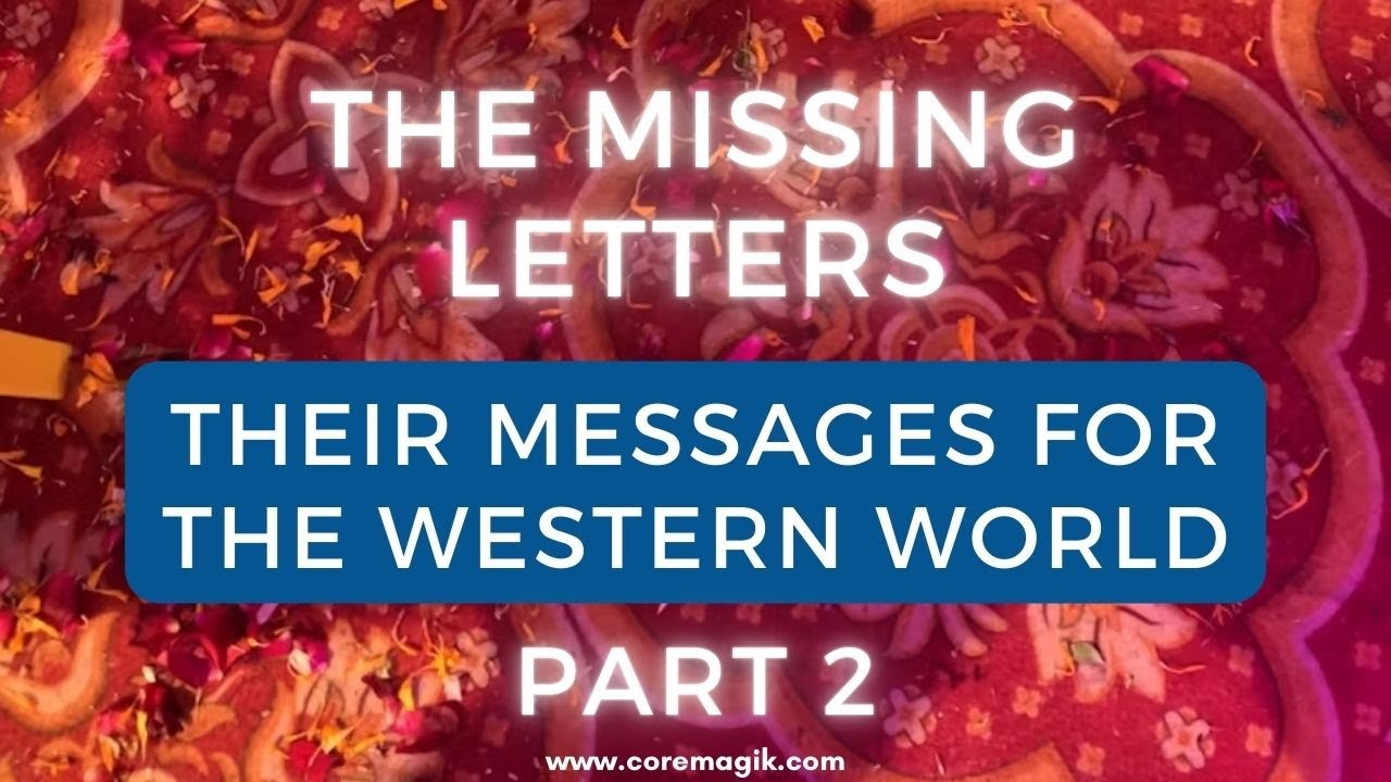 The Missing Letters and Their Messages for the Western World