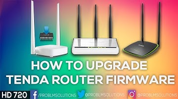 How to Upgrade Tenda Router Firmware Tutorial