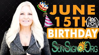 Famous ♊️ Born On June 15th - Happy Birthday - Today's Zodiac Horoscope Personality - SunSigns.Org Profile