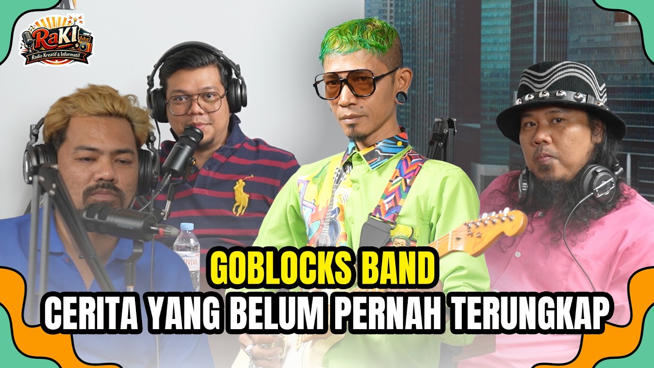 KUPAS TUNTAS DUNIA GOBLOCKS BAND CERITA YANG BELUM PERNAH...!!