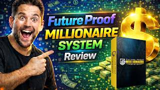 Future Proof Millionaire System Review – Legit $17 Automated Income or Scam? Wealth