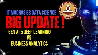 BIG UPDATE 🔥: IIT Madras BS | New Gen AI Track vs Business Analytics