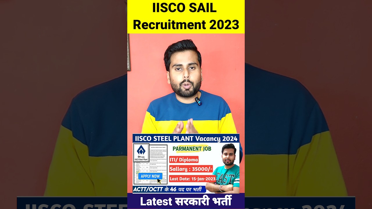 SAIL Recruitment 2024 || SAIL IISCO Burnpur Recruitment 2024 ✅ Burnpur Steel Plant Vacancy 2024 
