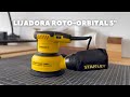 EXISTENCIAS DE LIJADORA ROTO ORBITAL DE 5, 300 WATTS, STANLEY