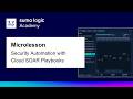 Microlesson: Security Automation with Cloud SOAR Playbooks